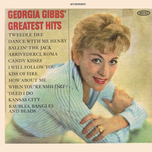 Georgia Gibbs' Greatest Hits