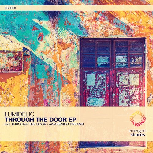 Through the Door / Awakening Dreams