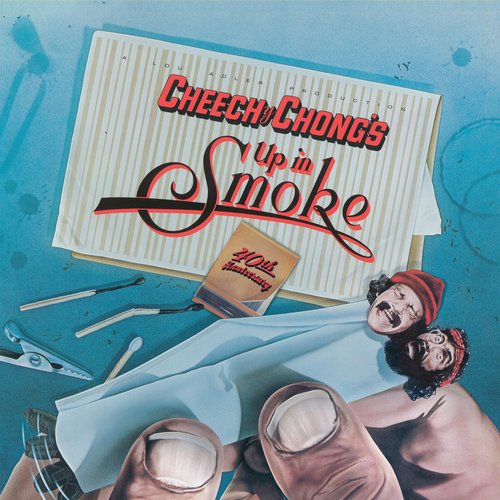 Up In Smoke (40th Anniversary)