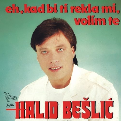 Eh, kad bi ti rekla mi, volim te