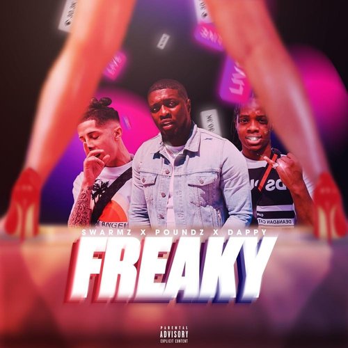 Freaky (feat. Poundz & Dappy)
