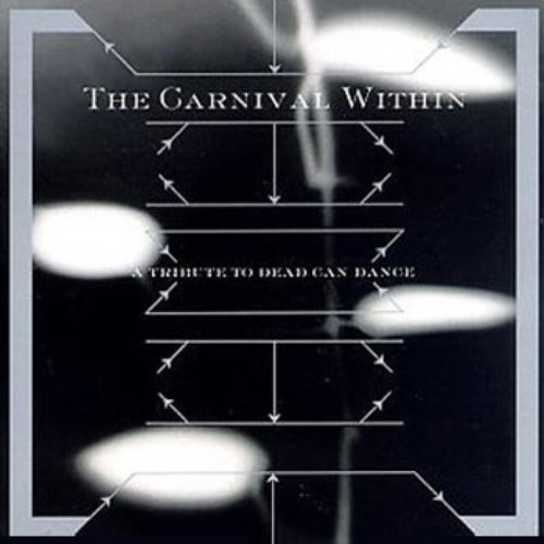 The Carnival Within: A Tribute to Dead Can Dance