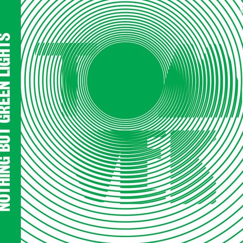 Nothing But Green Lights (B-Sides)