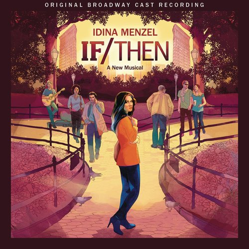 If/Then: A New Musical (Original Broadway Cast Recording)