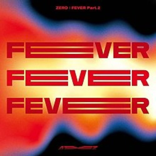 ZERO: FEVER Part.2