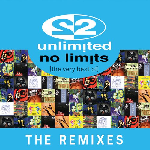 No Limits (The Very Best of) [The Remixes]