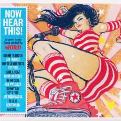 Now Hear This! (15 Great Tunes Hand-Picked By The Word) (April 2009)