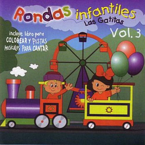 Rondas Infantiles - Vol. 3 — Las Gatitas | Last.fm