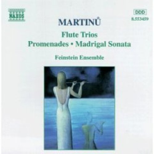 Martinu: Flute Trios / Promenades / Madrigal Sonata