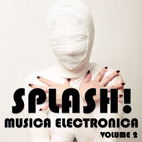 Splash! Musica Electronica, Vol. 2