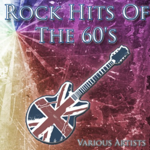 Rock Hits Of The 60's