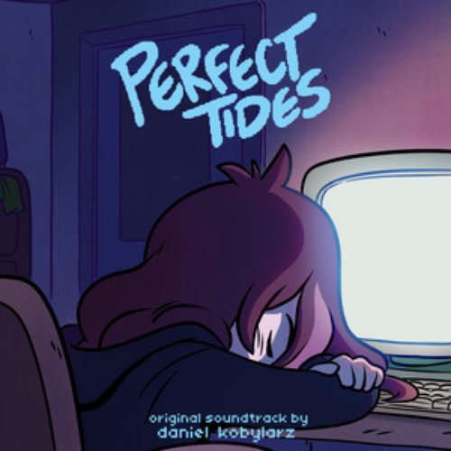 Perfect Tides (Original Game Soundtrack)