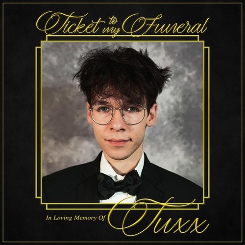 Ticket To My Funeral - Single