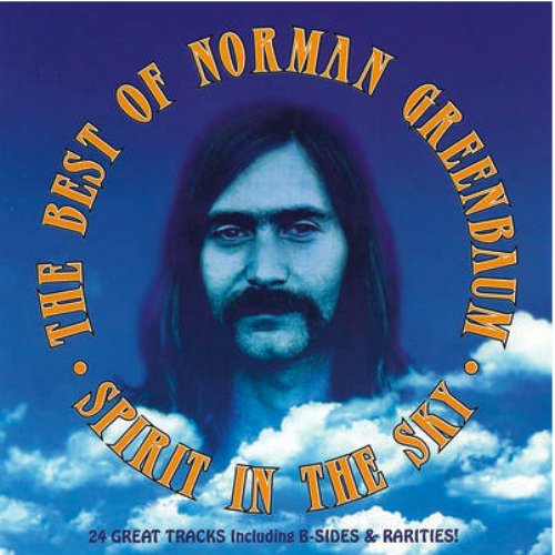 The Best of Norman Greenbaum: Spirit in the Sky