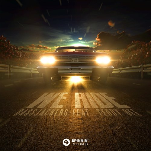 We Ride (feat. Teddy Bee) - Single