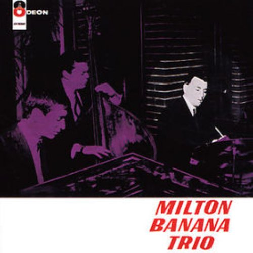 Milton Banana Trio