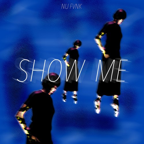 Show Me - Single