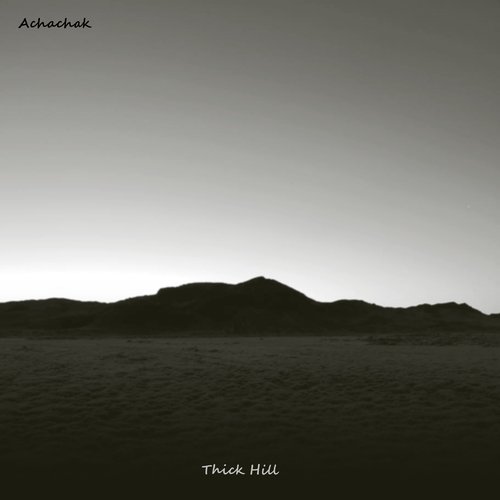Thick Hill