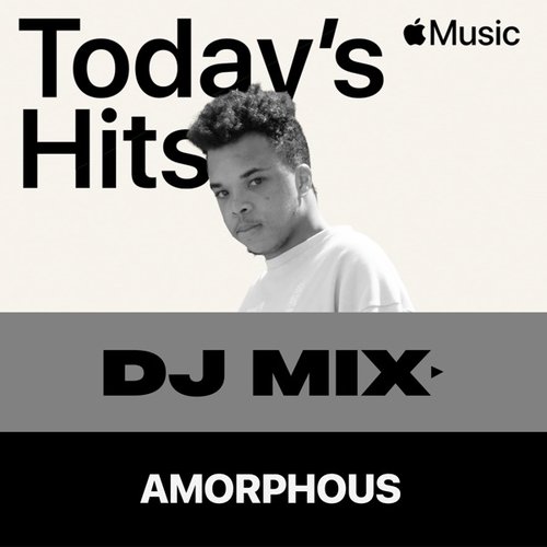 Today’s Hits: August 2021 (DJ Mix)