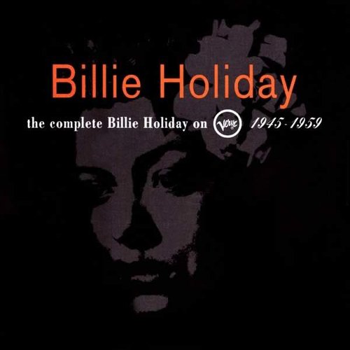 The Complete Billie Holiday on Verve 1945-1959