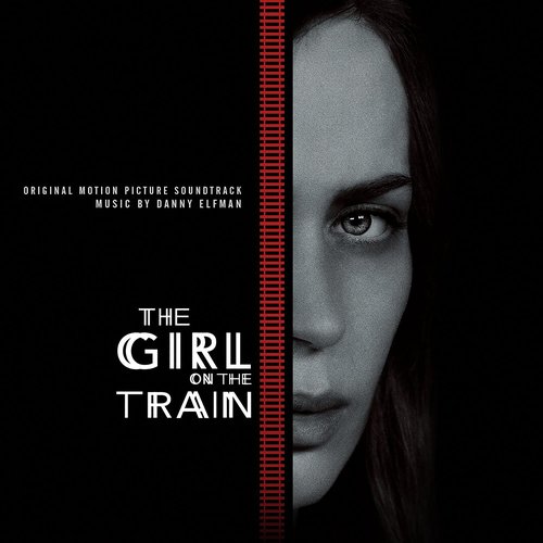 The Girl on the Train (Original Motion Picture Soundtrack)