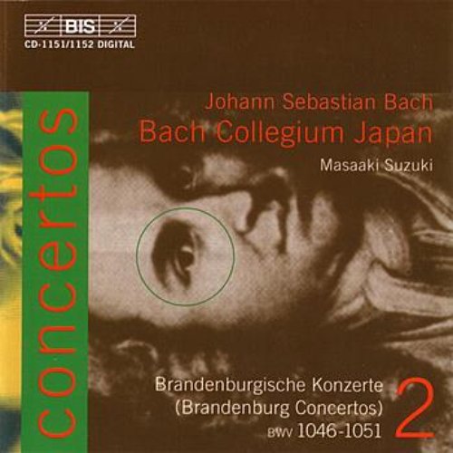 BACH, J.S.: Concertos, Vol. 2 (Brandenburg Concertos BWV 1046-1051)