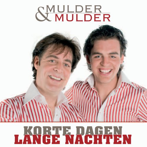 Korte Dagen, Lange Nachten