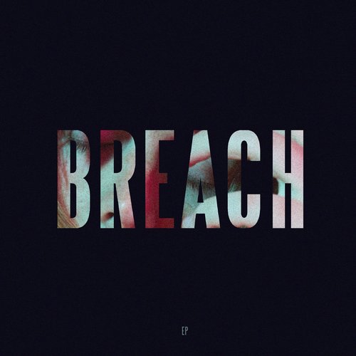 BREACH - EP