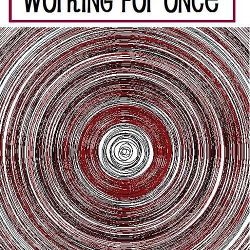 working for once EP