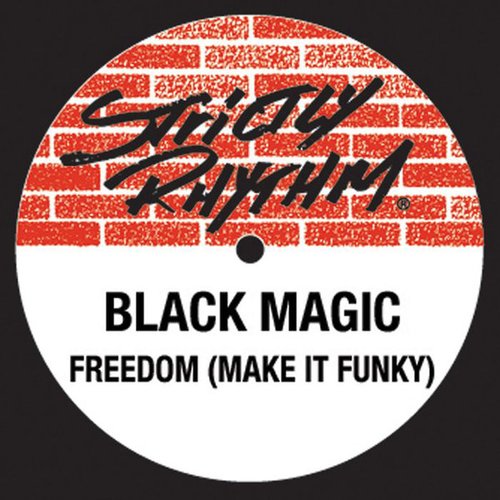 Freedom (Make It Funky) [Remixes]