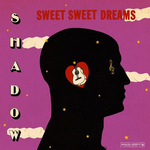 Sweet Sweet Dreams (Analog Africa No. 22)