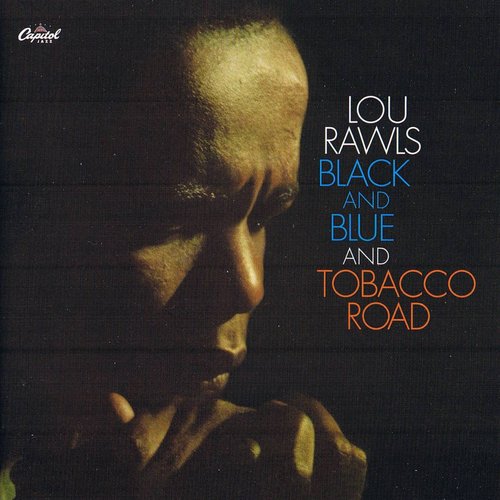Black And Blue And Tobacco Road