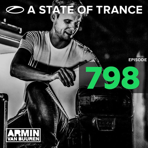 A State of Trance Episode 798