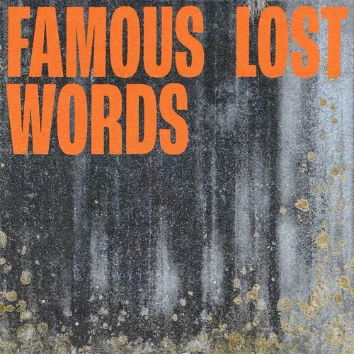 Famous Lost Words - Single