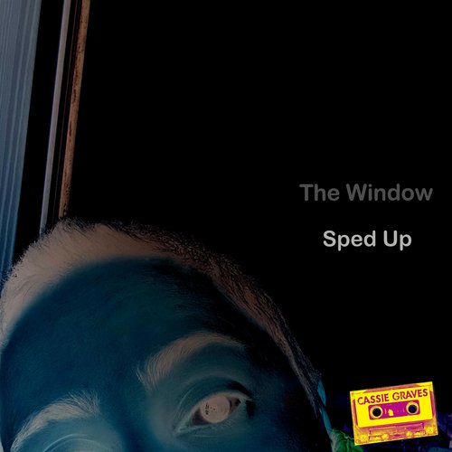 The Window (Sped Up) - Single