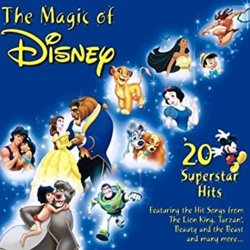 The Magic of Disney - 20 Superstar Hits