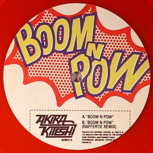 Akira Kiteshi - Boom n Pow e.p