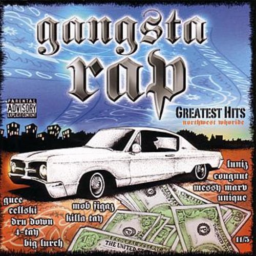 Gangsta Rap Greatest Hits - Northwest Whoride