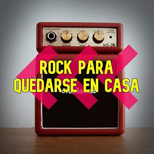 Rock Para Quedarse en Casa