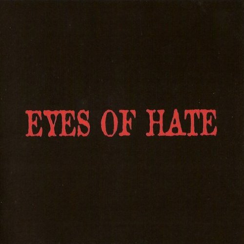Eyes Of Hate
