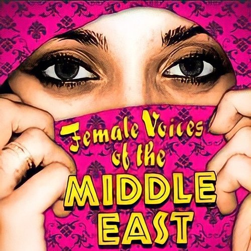 Female Voices of the Middle East