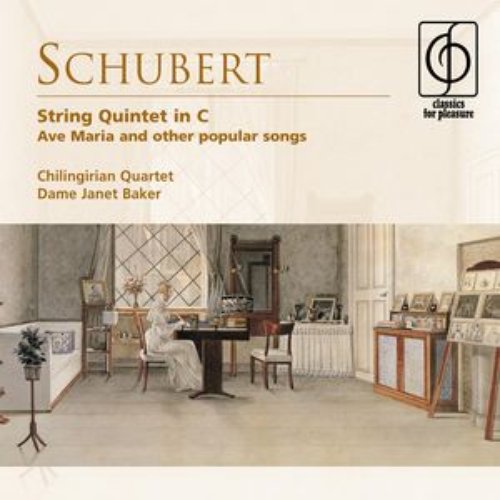 Schubert: String Quintet in C . Ave Maria and other popular songs