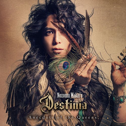 Anecdote of the Queens — Nozomu Wakai's Destinia | Last.fm