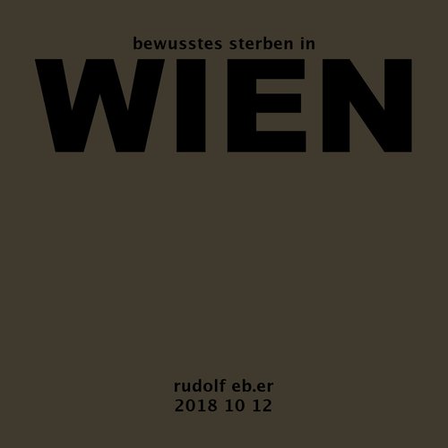 bewusstes sterben in WIEN