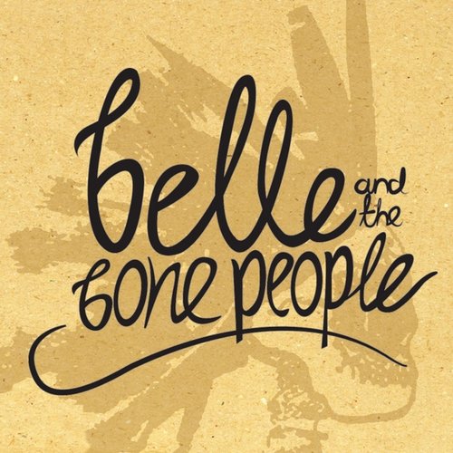 Belle and the Bone People