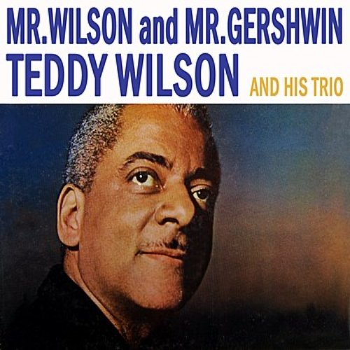 Mr Wilson And Mr Gershwin