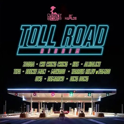 Toll Road Riddim