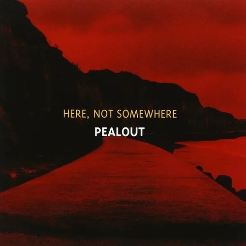 Here, Not Somewhere
