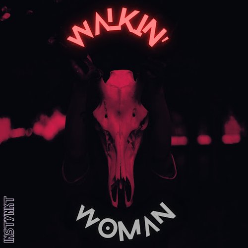 Walkin Woman