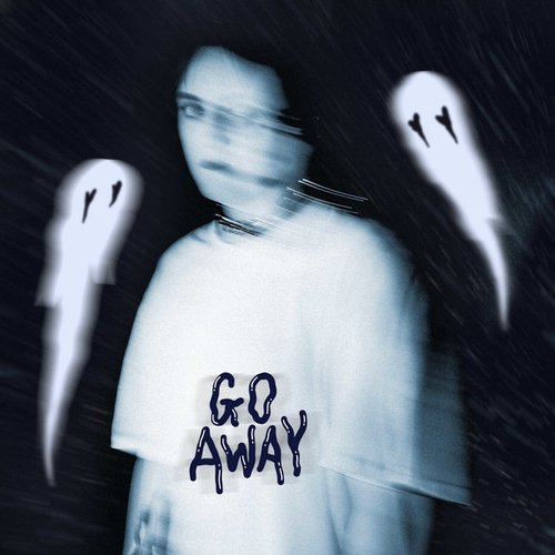 Go Away - Single